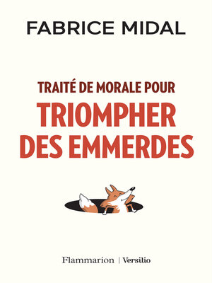 cover image of Traité de morale pour triompher des emmerdes